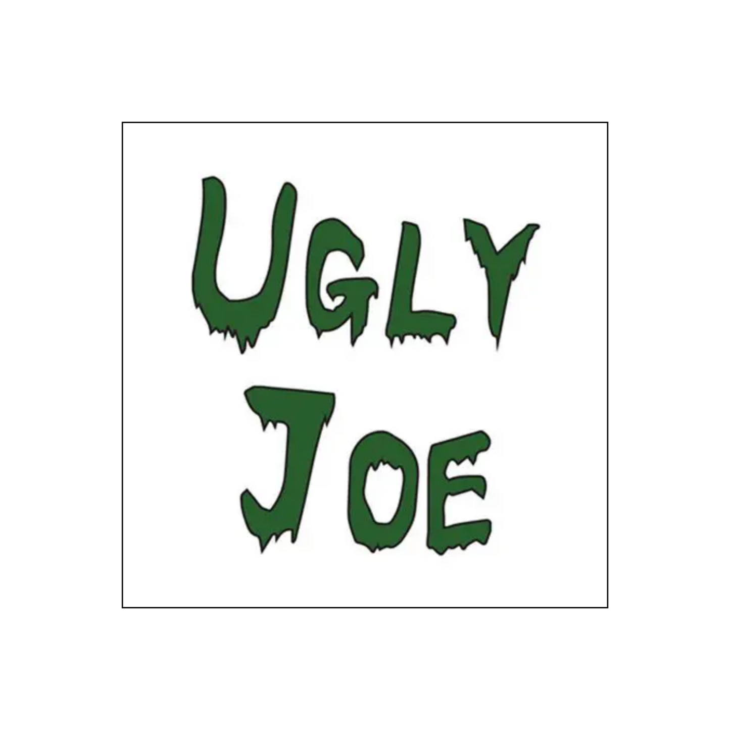 Ugly Joe